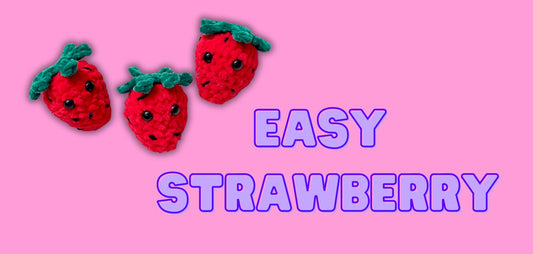 Strawberry! Easy Crochet Pattern